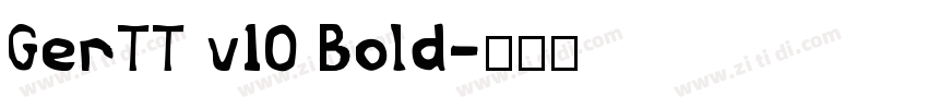 GerTT v10 Bold字体转换